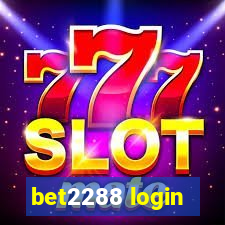 bet2288 login